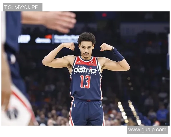 奇才后卫表现出色，成为球队最大惊喜