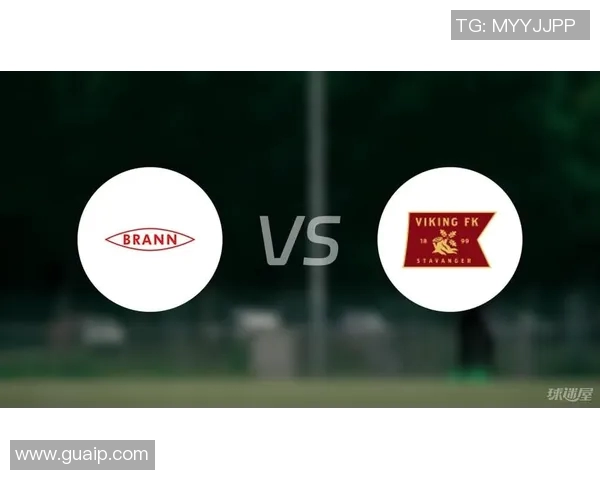 斯达与布兰对决前瞻分析及双方近期状态评估 斯达与布兰对决前瞻分析及双方近期状态评估